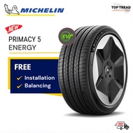 Michelin Primacy 5 Energy 18 19 20 inch Tyre (INSTALLATION/DELIVERY WEST MY) Tayar Tire