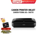 [ผ่อน0% 6ด.]Canon Printer Inkjet Canon PIXMA A3+ IX6770 /ประกัน1y