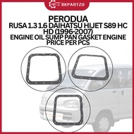 PERODUA RUSA 1.3 1.6 DAIHATSU HIJET S89 HC HD (1996-2007) ENGINE OIL SUMP PAN GASKET ENGINE PRICE PE