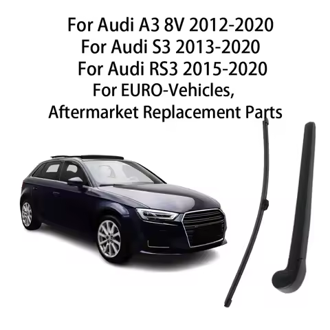 For Audi A3 8V 2012-2020 For Audi S3 2013-2020 For Audi RS3 2015-2020 Rear Wiper Arm With Blade