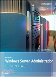 Microsoft Windows Server Administration Essentials (98-365)