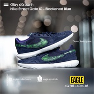 Nike Street Gato IC "Blackened Blue" Soccer Shoes - Premium Version For Street Warriors