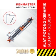 Mesin Potong Keramik XD002A - 600mm Xander / Pemotong Keramik Manual- MESN121