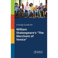 A Study Guide for William Shakespeare's The Merchant of Venice by Cengage Learning Gale (paperback)