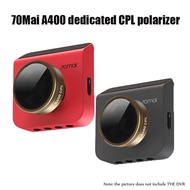 For 70 Mai Dash Cam A400 Rotating CPL Eliminate ReflectiveCar DVR dashcam recording filter CPL polar