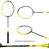 Frasser Raket Batminton Bulutangkis Conquer x 16