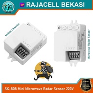 SK-808 5.8GHZ MICROWAVE RADAR MOTION SENSOR 220V 800W DETEKSI GERAKAN