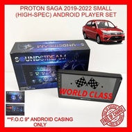 PROTON SAGA 2022-2023 SMALL ( HIGH-SPEC ) 9" SOUNDSTREAM ANDROID IPS PLAYER FULL HD SCREEN WITH ( F.O.C ANDROID CASING )