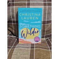 Something Wilder by Christina Lauren