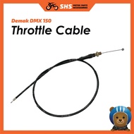 🔥 Demak DMX 150 Throttle Cable