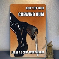 CIFbuy Funny Chewing Gum Metal Sign 8x12in Vintage Wall Decor