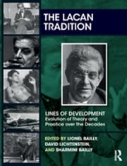 The Lacan Tradition Lionel Bailly