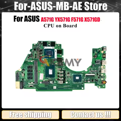 X571GT Laptop Motherboard For ASUS VivoBook FX571G R571G X571GT X571GD YX571G VX60G K571G X571G A571