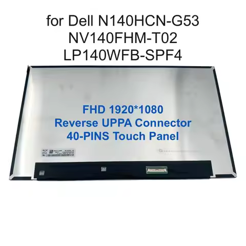 14.0" Touch LCD Screen Display for DELL N140HCN-G53 NV140FHM-T02 LP140WFB-SPF4, DP/N JN7TT CN-0JN7TT