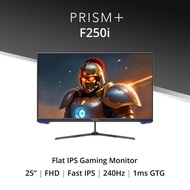 PRISM+ F250i | 25" 240Hz 1ms GTG Fast IPS Gaming Monitor