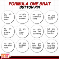 F1 BRAT INSPIRED BUTTON PIN BADGE FORMULA ONE MINI BUTTON PIN BADGE