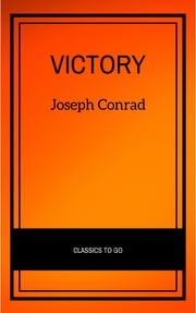 Victory: An Island Tale (Penguin Classics) Joseph Conrad