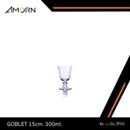 JJGLASS-(AMORN) GOBLET 15cm. 300ml.-Glass Legs Handmate