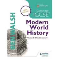 Cambridge IGCSE Modern World History: Option B: The 20th Century
