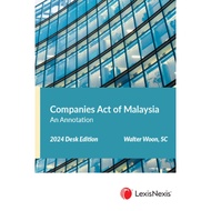 Companies Act of Malaysia, An Annotation - 2024 Desk Edition (Original Print)