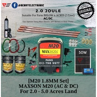 (M20 1.8MM Set For 2.0-5.0 Acres) Maxson M20 Energizer Electric Fence Pagar Elektrik Solar Pagar Ele