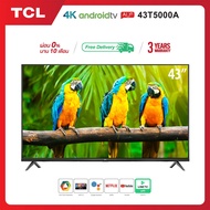 NEW! TCL ทีวี 43 นิ้ว LED 4K UHD Android TV 9.0 Wifi Smart TV OS (รุ่น 43T5000A) Google assistant &