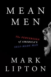 Mean Men Mark Lipton