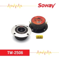 Soway TW-2506 ทวิตเตอร์ ขนาด4นิ้ว แม่เหล็ก70x12มม วอยซ์25.5มม 4โอห์ม แถมCฟรี เสียงแหลม เสียงสูง แหลม