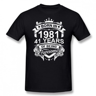 Born In 1981 41 Years for 41th Birthday Gift T Shirt Harajuku Clothing Short Sleeve T-shirt 100% Cot