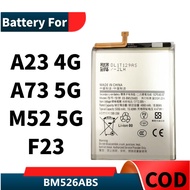 Battery Bateri for SAMSUNG M52 5G A73 5G A23 4G F23 Model: BM526ABS