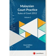 MALAYSIAN COURT PRACTICE - RULES OF COURT 2012 - DESK EDITION 2022  [2 VOLUME SET] LEXIS NEXIS