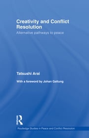 Creativity and Conflict Resolution Tatsushi Arai
