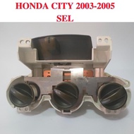 Honda City 2003-2005 SEL 2 Aircond Controller Panel Switch Original Used