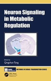Neuron Signaling in Metabolic Regulation Qingchun Tong