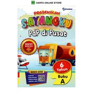 Buku Latihan Prasekolah Sayangku PdP Di Pusat 6 Tahun  Buku A