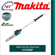 MAKITA EY403MP - POLE SAW ATTACHMENT