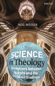 Science in Theology Dr Neil Messer