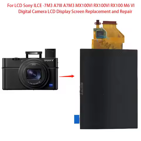 For LCD Sony ILCE -7M3 A7III A7M3 MX100VI RX100VI RX100 M6 VI Digital Camera LCD Display Screen Repl