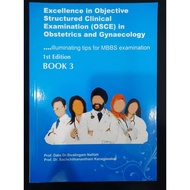 Excellence In Objective Structured Clinical Examination (Osce) In Obstetrics And Gynaecology 9789671