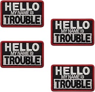 ArmorSmith Humorous Hook & Loop Patch Hello My Name is Trouble for Backpacks, Vests, Hats | Durable 
