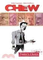 Chew ─ Taster's Choice