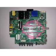 HAIER LE49F1000U TV ALL IN 1 BOARD MAINBOARD ORIGINAL GENUINE