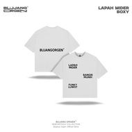 BUJANG ORGEN T-Shirt - " LAPAH MIDER" - Boxy White Series T-Shirt