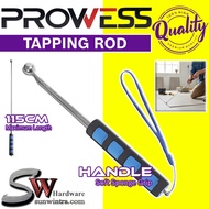 PROWESS Tapping Rod Tiles Checker Tiles Tester 115cm #PW65-9602 | Rod Pemampat | 检尺杆