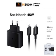 Bộ Sạc Nhanh 45W Zin Máy Sạc Siêu Nhanh Type C To Type C Cho Dòng Note S BH 2 Năm PKSAIGON