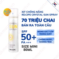 Xịt Chống Nắng Recipe Crystal Sun Spray Xịt Khóa Nền Makeup 12h Chống Nước Chống Trôi 80ml -180ml