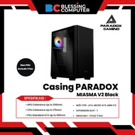 PARADOX MIASMA V2 Casing