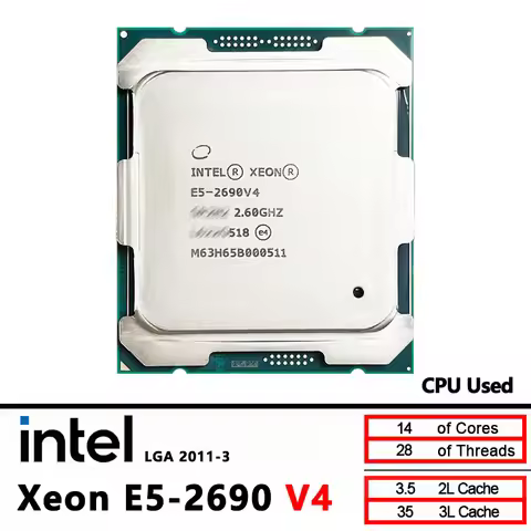 Intel Xeon E5-2690V4 Used E5 2690 v4 2.6 GHz - Fourteen nuclei 35M 135W 14nm LGA 2011-3