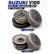 SUZUKI V100 : Ready Stock | Pully depan belakang autoshoe | mangkuk | pully set
