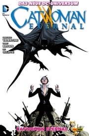 Catwoman: Bd. 7: Catwoman Eternal Genevieve Valentine